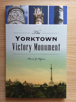 America's Independence Celebrated - Yorktown Victory Monument